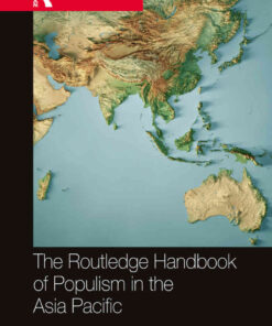 The Routledge Handbook of Populism in the Asia Pacific, 1st Edition eBook