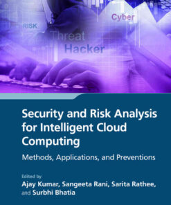 Security and Risk Analysis for Intelligent Cloud Computing: Methods, Applications, and Preventions, 1st Edition eBook