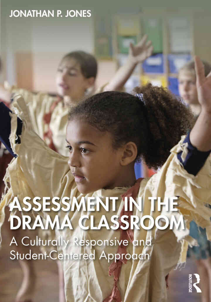 Assessment in the Drama Classroom.indd