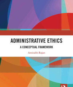 Administrative Ethics: A Conceptual Framework, 1st Edition eBook