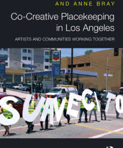 Co-Creative Placekeeping in Los Angeles: Artists and Communities Working Together, 1st Edition eBook