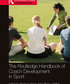 The Routledge Handbook of Coach Development in Sport, 1st Edition eBook