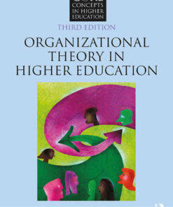 Organizational Theory in Higher Education, 3rd Edition eBook