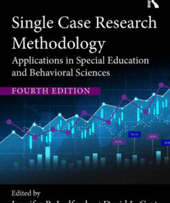 Single Case Research Methodology: Applications in Special Education and Behavioral Sciences, 4th Edition eBook