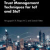 Resource Discovery, Navigability and Trust Management Techniques for IoT and SIoT, 1st Edition eBook