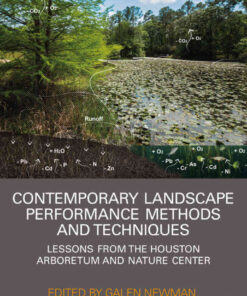 Contemporary Landscape Performance Methods and Techniques: Lessons from the Houston Arboretum and Nature Center, 1st Edition eBook
