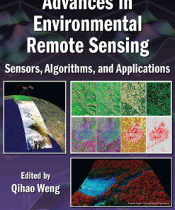 Advances in Environmental Remote Sensing: Sensors, Algorithms, and Applications, 1st Edition eBook