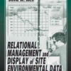 Relational Management and Display of Site Environmental Data, 1st Edition eBook