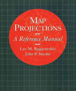 Map Projections: A Reference Manual, 1st Edition eBook