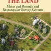 Subdividing the Land: Metes and Bounds and Rectangular Survey Systems, 1st Edition eBook