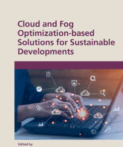 Cloud and Fog Optimization-based Solutions for Sustainable Developments, 1st Edition eBook