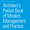 Architect’s Pocket Book of Modern Management and Practice, 1st Edition eBook