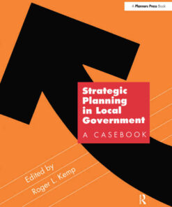 Strategic Planning in Local Government: A Casebook, 1st Edition eBook
