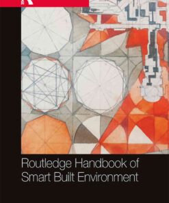 Routledge Handbook of Smart Built Environment, 1st Edition eBook