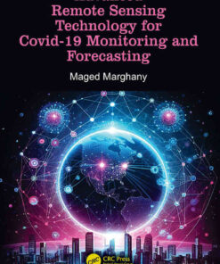 Advanced Remote Sensing Technology for Covid-19 Monitoring and Forecasting, 1st Edition eBook