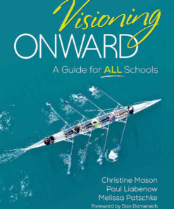 Visioning Onward: A Guide for All Schools, 1st Edition eBook