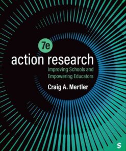 Action Research: Improving Schools and Empowering Educators, 7th Edition eBook