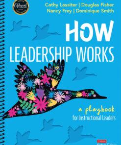 How Leadership Works: A Playbook for Instructional Leaders, 1st Edition eBook
