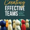 Creating Effective Teams: A Guide for Members and Leaders, 7th Edition eBook