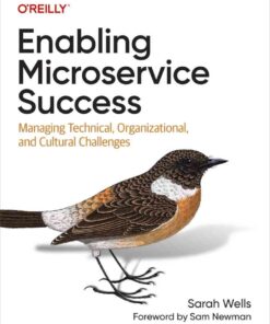 Enabling Microservice Success: Managing Technical, Organizational, and Cultural Challenges, 1st Edition eBook
