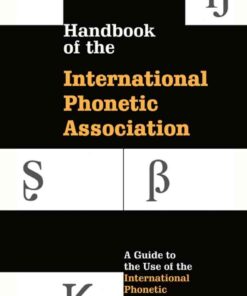 Handbook of the International Phonetic Association: A Guide to the Use of the International Phonetic Alphabet eBook