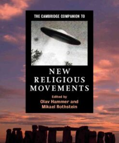 The Cambridge Companion to New Religious Movements, 1st Edition eBook
