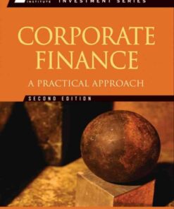 Corporate Finance: A Practical Approach eBook
