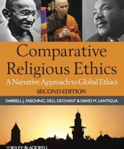 Comparative Religious Ethics: A Narrative Approach to Global Ethics, 2nd Edition eBook