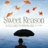 Sweet Reason: A Field Guide to Modern Logic, 1st Edition eBook