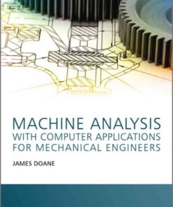 Machine Analysis with Computer Applications for Mechanical Engineers, 1st Edition eBook