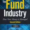 The Fund Industry: How Your Money is Managed eBook