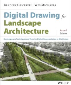 Digital Drawing for Landscape Architecture: Contemporary Techniques and Tools for Digital Representation in Site Design, 2nd Edition eBook
