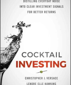 Cocktail Investing: Distilling Everyday Noise into Clear Investment Signals for Better Returns, 1st Edition eBook
