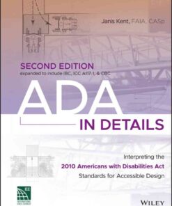 ADA in Details: Interpreting the 2010 Americans with Disabilities Act Standards for Accessible Design, 2nd Edition eBook
