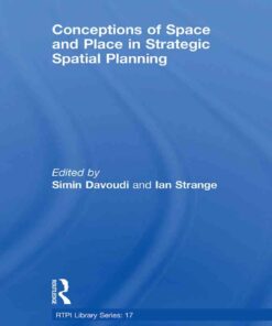 Conceptions of Space and Place in Strategic Spatial Planning, 1st Edition eBook