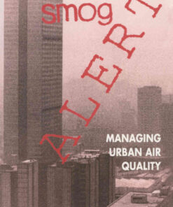 Smog Alert: Managing Urban Air Quality, 1st Edition eBook