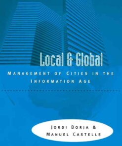 Local and Global: The Management of Cities in the Information Age, 1st Edition eBook