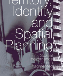 Territory, Identity and Spatial Planning: Spatial Governance in a Fragmented Nation, 1st Edition eBook
