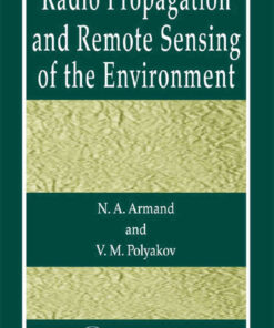 Radio Propagation and Remote Sensing of the Environment, 1st Edition eBook