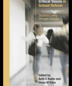 Critical Voices in School Reform: Students Living through Change, 1st Edition eBook