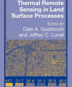 Thermal Remote Sensing in Land Surface Processing, 1st Edition eBook