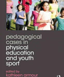 Pedagogical Cases in Physical Education and Youth Sport, 1st Edition eBook