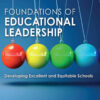 Foundations of Educational Leadership: Developing Excellent and Equitable Schools, 1st Edition eBook
