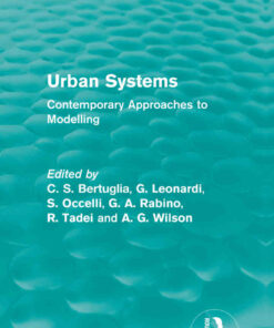 Urban Systems (Routledge Revivals): Contemporary Approaches to Modelling, 1st Edition eBook