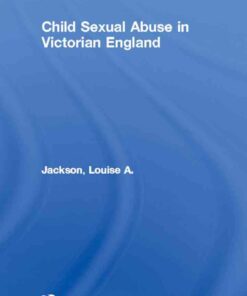 Child Sexual Abuse in Victorian England, 1st Edition eBook