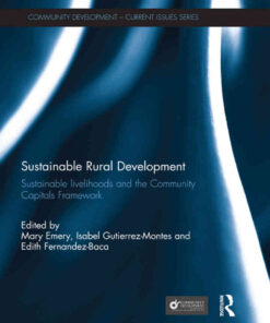 Sustainable Rural Development: Sustainable livelihoods and the Community Capitals Framework, 1st Edition eBook