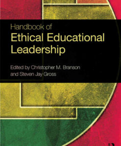 Handbook of Ethical Educational Leadership, 1st Edition eBook