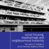 Social Housing, Disadvantage, and Neighbourhood Liveability: Ten Years of Change in Social Housing Neighbourhoods, 1st Edition eBook