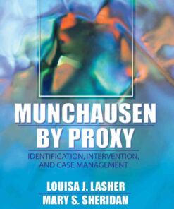 Munchausen by Proxy: Identification, Intervention, and Case Management, 1st Edition eBook