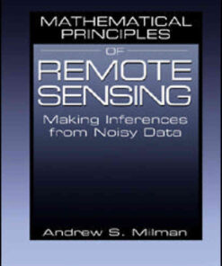 Mathematical Principles of Remote Sensing: Making Inferences from Noisy Data, 1st Edition eBook
